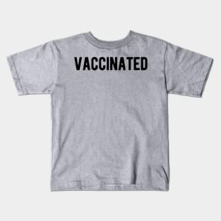 Copy of Vaccinated Kids T-Shirt